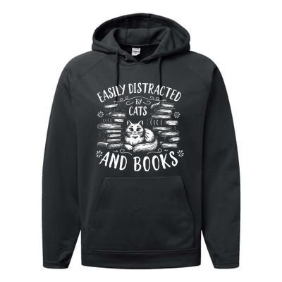 Easily Distracted By Cats And Books Cat Design Performance Fleece Hoodie