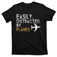 Easily Distracted By Planes Airplane Pilot Lover T-Shirt