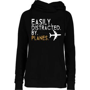 Easily Distracted By Planes Airplane Pilot Lover Womens Funnel Neck Pullover Hood