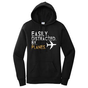 Easily Distracted By Planes Airplane Pilot Lover Women's Pullover Hoodie