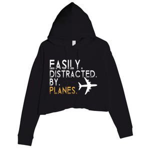 Easily Distracted By Planes Airplane Pilot Lover Crop Fleece Hoodie