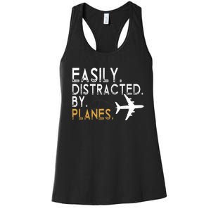 Easily Distracted By Planes Airplane Pilot Lover Women's Racerback Tank