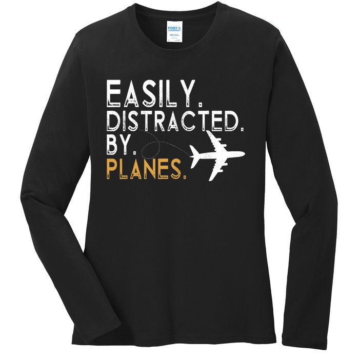 Easily Distracted By Planes Airplane Pilot Lover Ladies Long Sleeve Shirt