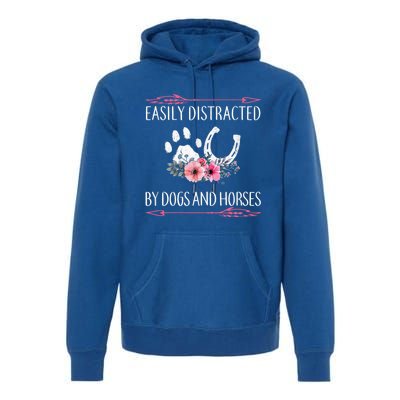 Easily Distracted By Dogs And Horses Riding Gift Premium Hoodie