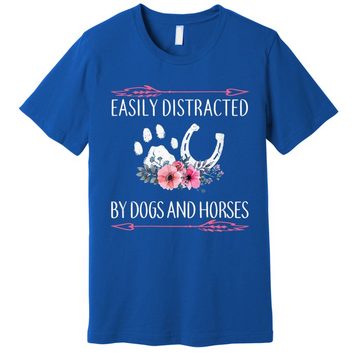 Easily Distracted By Dogs And Horses Riding Gift Premium T-Shirt