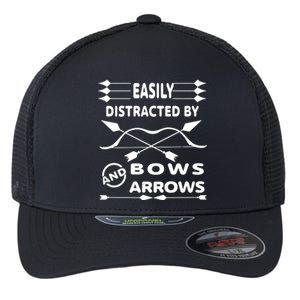 Easily Distracted By Bows And Arrows Flexfit Unipanel Trucker Cap