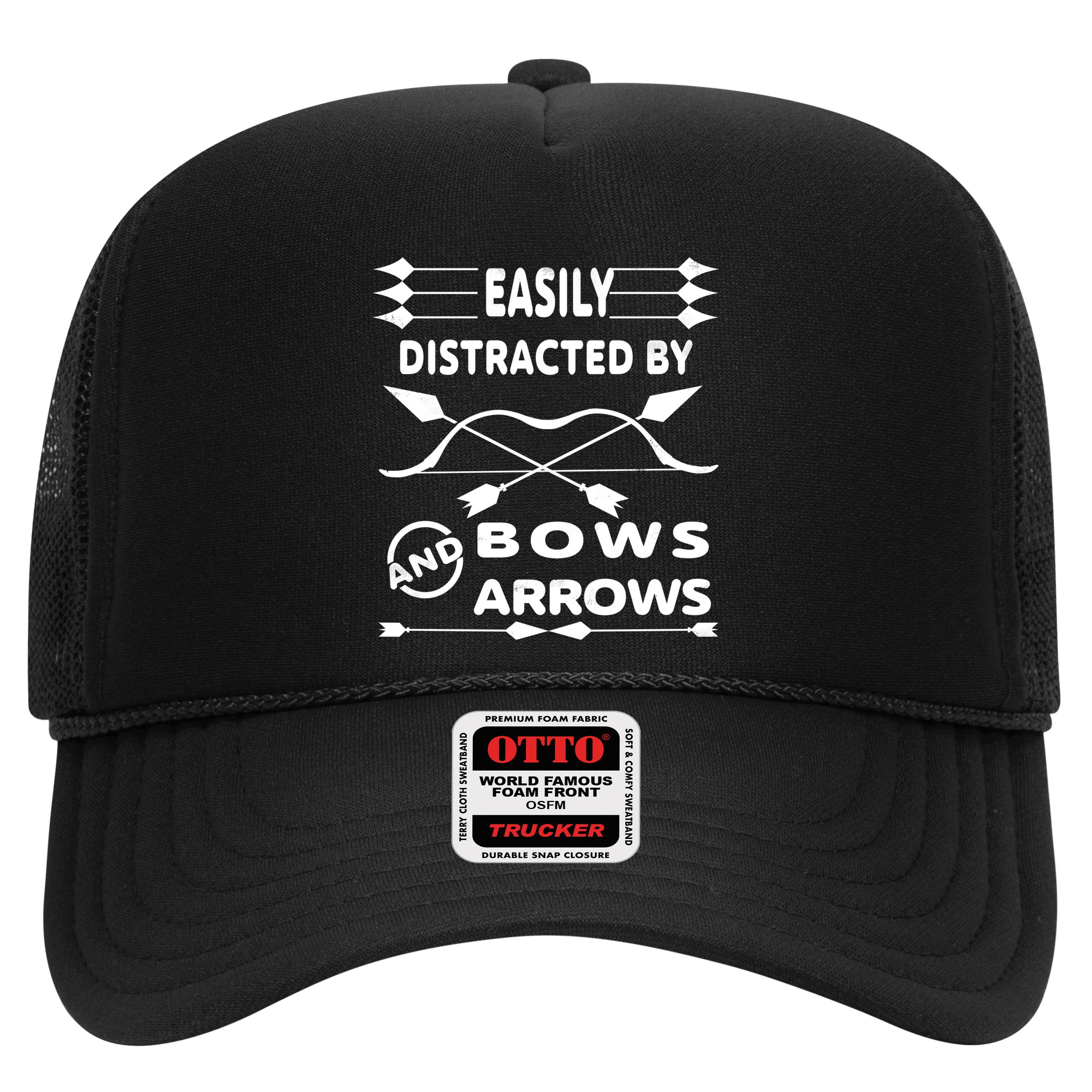 Easily Distracted By Bows And Arrows Trucker Hat