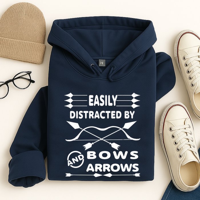 Easily Distracted By Bows And Arrows Hoodie