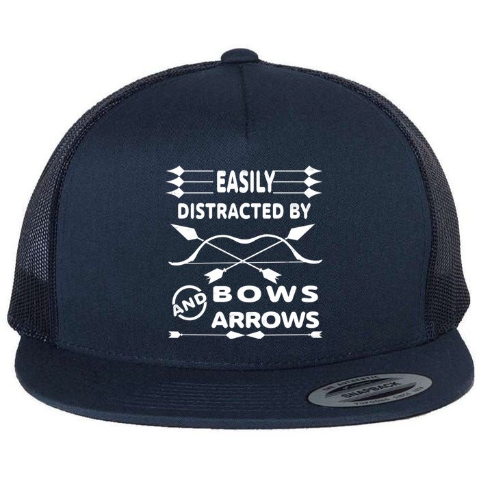 Easily Distracted By Bows And Arrows Flat Bill Trucker Hat