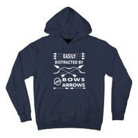 Easily Distracted By Bows And Arrows Tall Hoodie