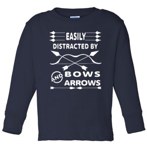 Easily Distracted By Bows And Arrows Toddler Long Sleeve Shirt