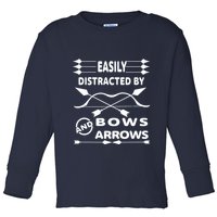 Easily Distracted By Bows And Arrows Toddler Long Sleeve Shirt