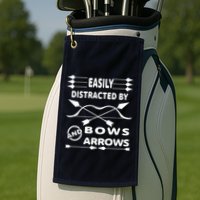 Easily Distracted By Bows And Arrows Golf Towel