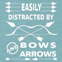 Easily Distracted By Bows And Arrows Sueded Cloud Jersey T-Shirt