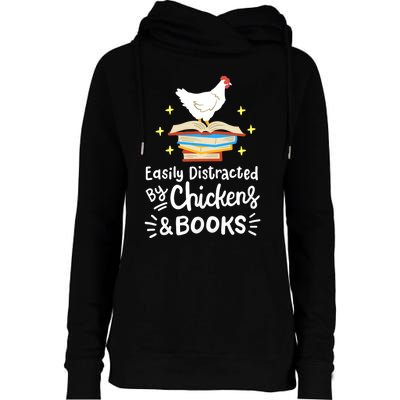 Easily Distracted By Chickens And Books Chicken Book Lover Womens Funnel Neck Pullover Hood