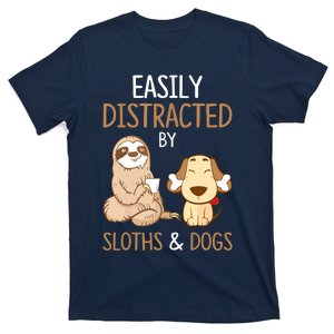 Easily Distracted By Sloths And Dogs Sloth Lover Gift T-Shirt