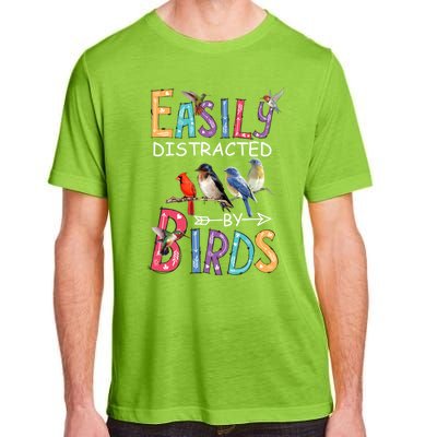 Easily Distracted By Birds Gift Funny Bird Gift Adult ChromaSoft Performance T-Shirt