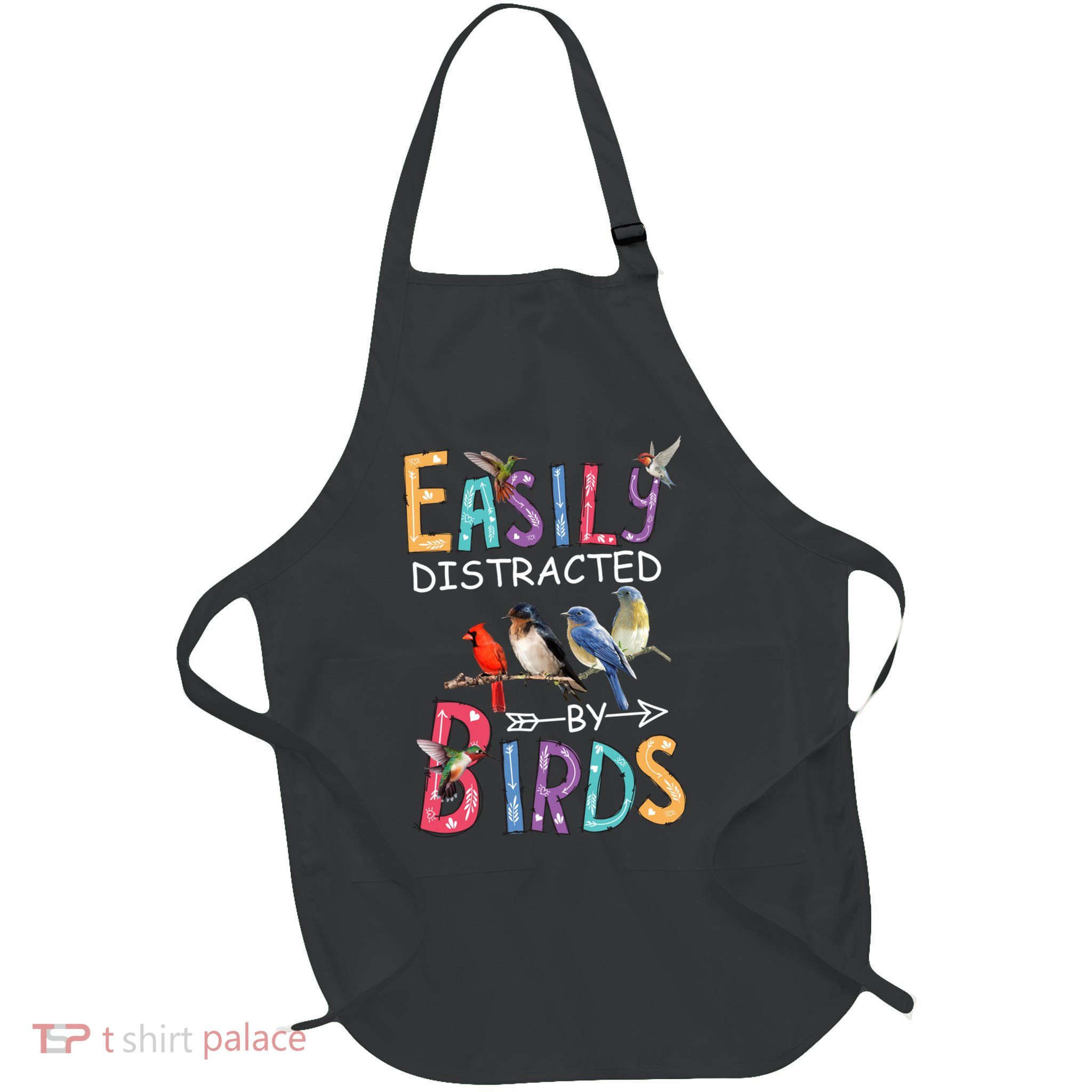 Easily Distracted By Birds Gift Funny Bird Gift Full-Length Apron With Pockets