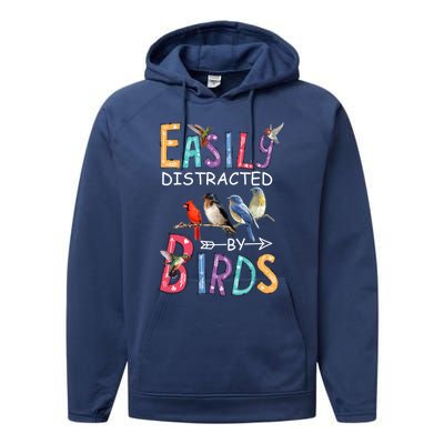 Easily Distracted By Birds Gift Funny Bird Gift Performance Fleece Hoodie