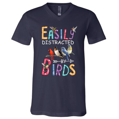 Easily Distracted By Birds Gift Funny Bird Gift V-Neck T-Shirt