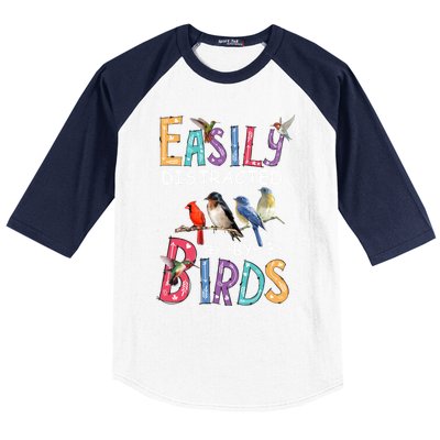 Easily Distracted By Birds Gift Funny Bird Gift Baseball Sleeve Shirt