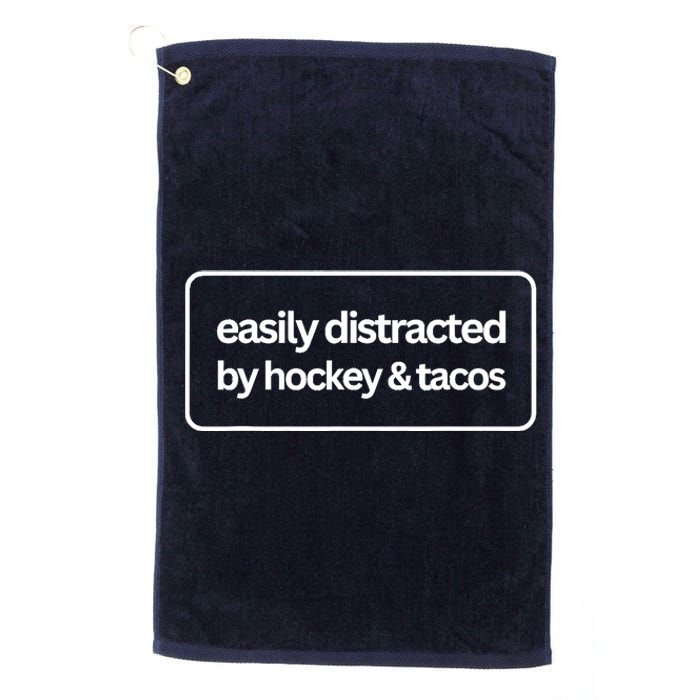 Easily Distracted by Hockey And Tacos Funny Hockey Players Platinum Collection Golf Towel