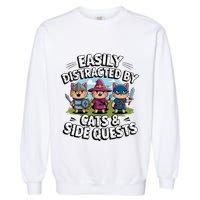 Easily Distracted By Cats Side Quests Gamer Rpg Cats Knight Garment-Dyed Sweatshirt