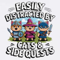 Easily Distracted By Cats Side Quests Gamer Rpg Cats Knight Garment-Dyed Sweatshirt
