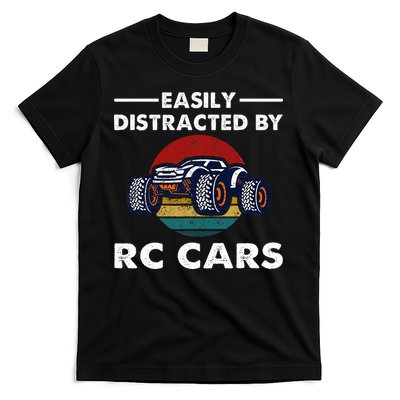 Easily Distracted By RC Cars RC Car Racing Lover Enthusiasts T-Shirt