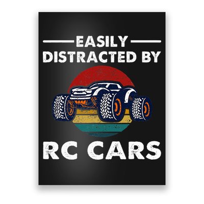 Easily Distracted By RC Cars RC Car Racing Lover Enthusiasts Poster