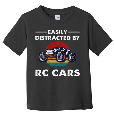 Easily Distracted By RC Cars RC Car Racing Lover Enthusiasts Toddler T-Shirt