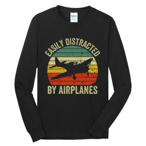 Easily Distracted By Airplanes Lover Pilot Funny Aviation Tall Long Sleeve T-Shirt