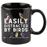 Easily Distracted By Birds Funny Bird Lover Birdwatching 11oz C Handle Ceramic Mug