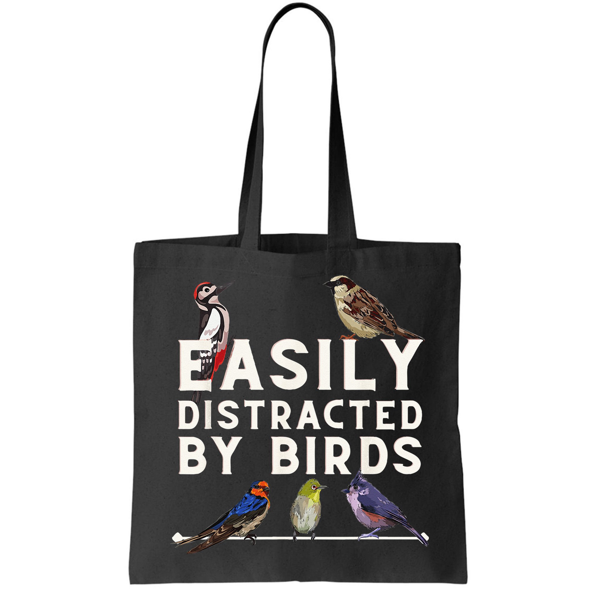 Easily Distracted By Birds Funny Bird Lover Birdwatching Bag