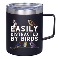 Easily Distracted By Birds Funny Bird Lover Birdwatching 12oz Stainless Steel Coffee Mug