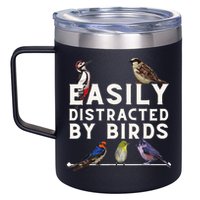 Easily Distracted By Birds Funny Bird Lover Birdwatching 12oz Stainless Steel Coffee Mug