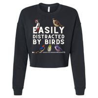 Easily Distracted By Birds Funny Bird Lover Birdwatching Cropped Pullover Crew