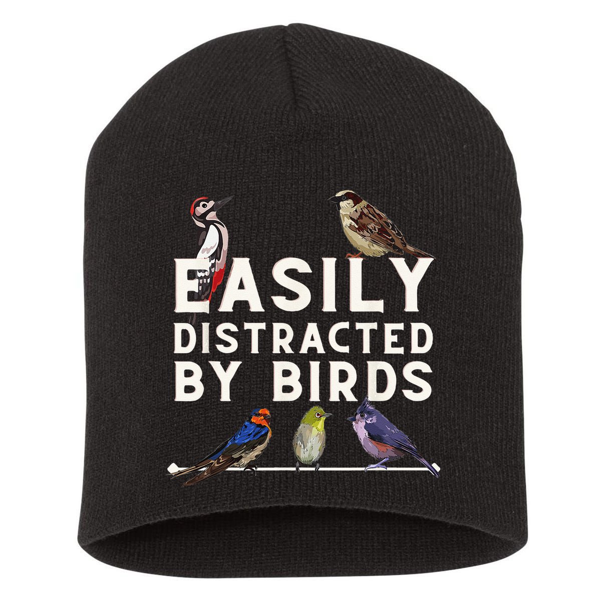 Easily Distracted By Birds Funny Bird Lover Birdwatching Short Acrylic Beanie