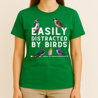 Easily Distracted By Birds Funny Bird Lover Birdwatching T-Shirt