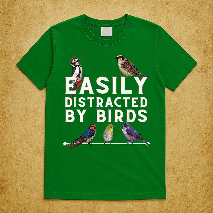 Easily Distracted By Birds Funny Bird Lover Birdwatching T-Shirt