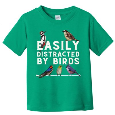 Easily Distracted By Birds Funny Bird Lover Birdwatching Toddler T-Shirt