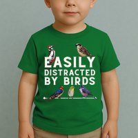 Easily Distracted By Birds Funny Bird Lover Birdwatching Toddler T-Shirt