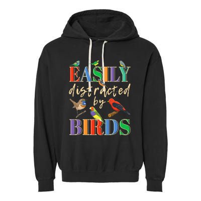 Easily Distracted By Birds Funny Bird Lover Garment-Dyed Fleece Hoodie