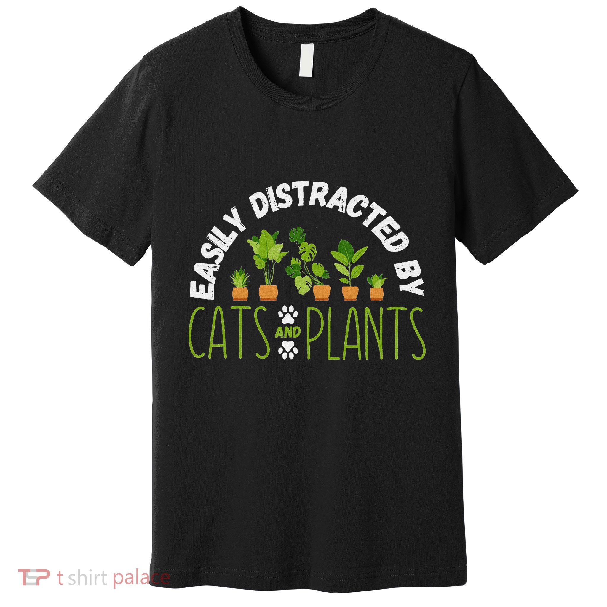 Easily Distracted By Cats And Plants Gardening Garden Women Premium T-Shirt