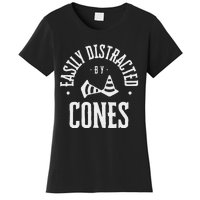 Easily Distracted By Cones Women's T-Shirt