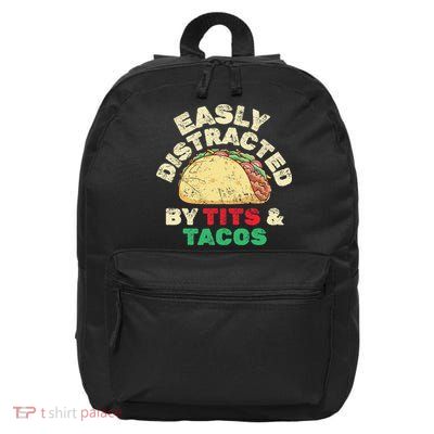 Easily Distracted By Tits And Tacos Dirty Adult Humor 16 in Basic Backpack