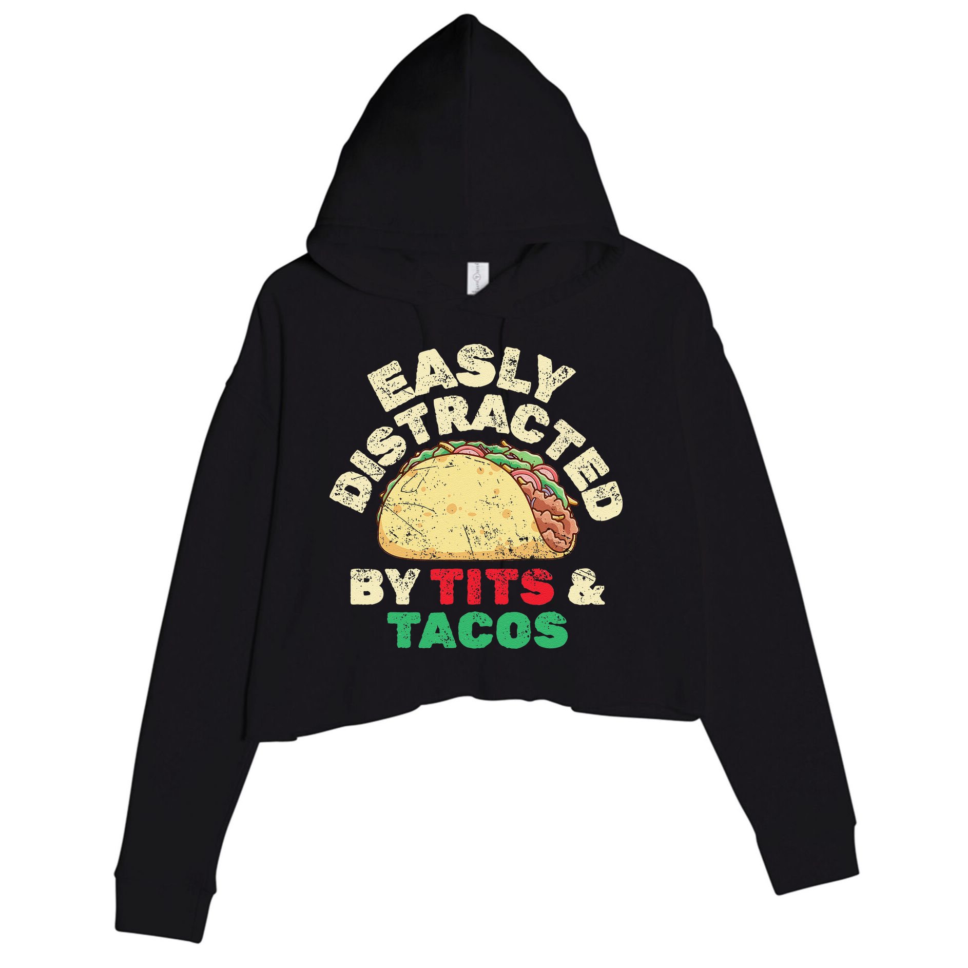 Easily Distracted By Tits And Tacos Dirty Adult Humor Crop Fleece Hoodie