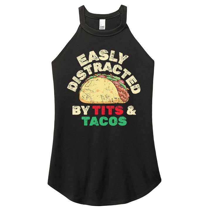 Easily Distracted By Tits And Tacos Dirty Adult Humor Women's Perfect Tri Rocker Tank