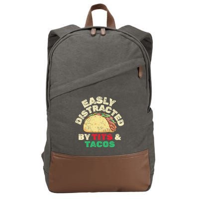 Easily Distracted By Tits And Tacos Dirty Adult Humor Cotton Canvas Backpack