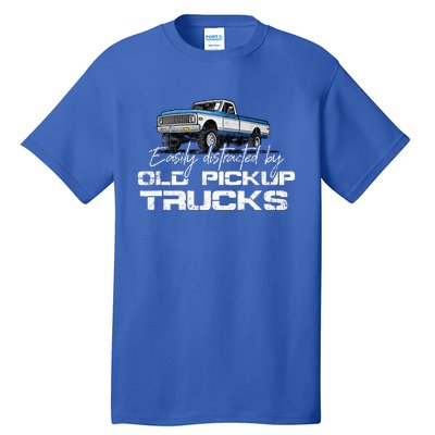 Easily Distracted By Old Pickup Trucks Tall T-Shirt